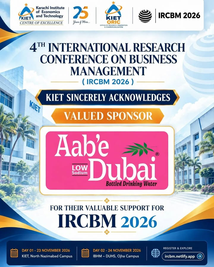 KIET proudly recognizes Aab’e Dubai as a Valued Sponsor of IRCBM 2026, the 4th International Research Conference on Business Management.…